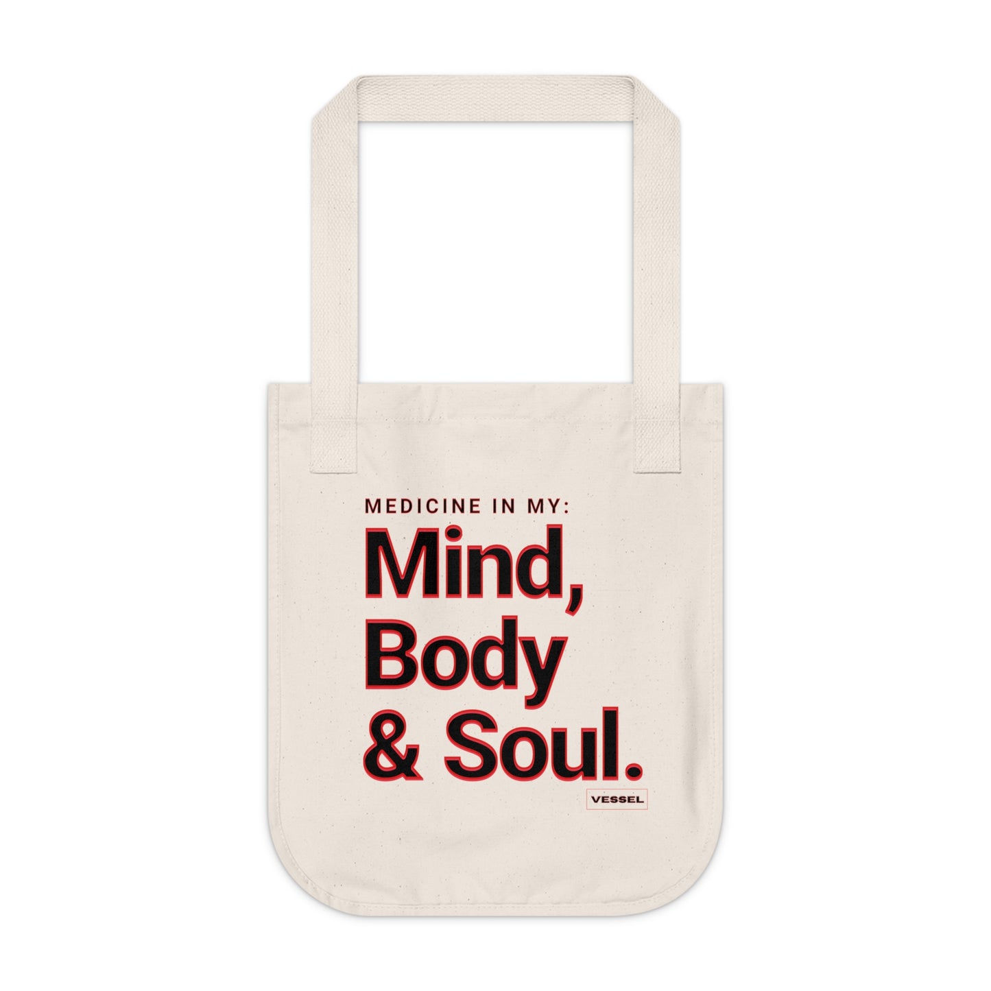 Vessel Canvas Tote – Medicine in My Mind, Body & Soul